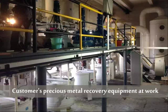 Customer precious metal recovery equipment at work