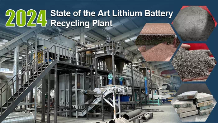 Lithium Battery Recycling Plant