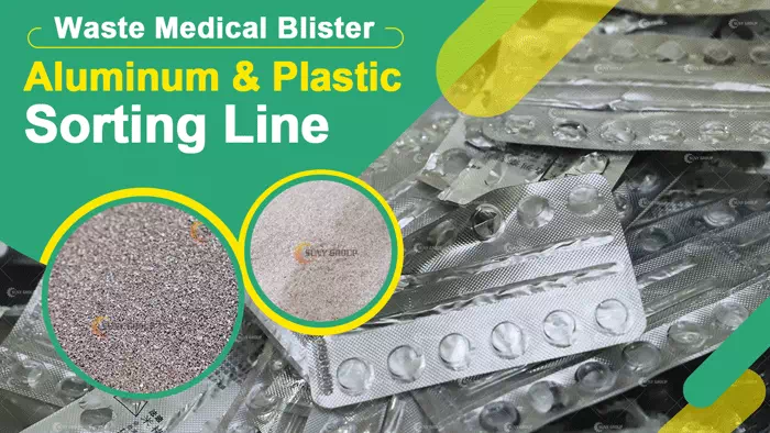Aluminium Medical Foil Recycling Machine Aluminium Medical Foil Recycling Machine