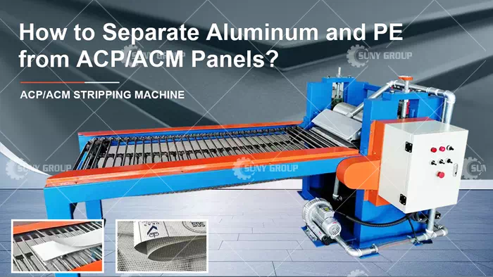 Scrap ACP Sheet Separator Scrap ACP Sheet Separator